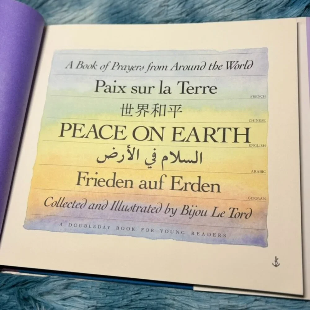 Peace on Earth: A Book Of Prayers from Around the World, by Bijou Le Tord